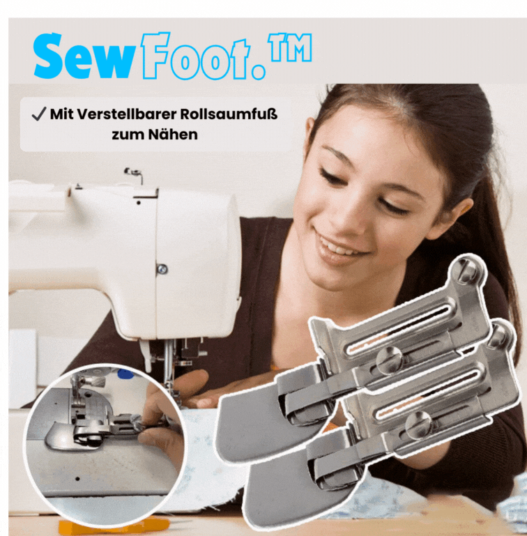 SewFoot™ – Für mühelose, saubere Säume ohne stundenlanges Nachbessern! [Letzter Tag Rabatt]